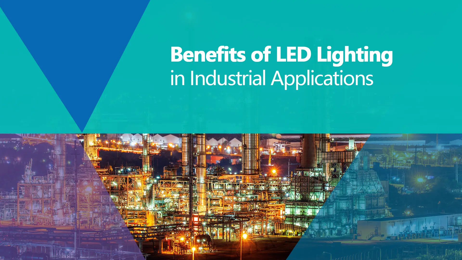 Avantages de l'éclairage LED dans les applications industrielles