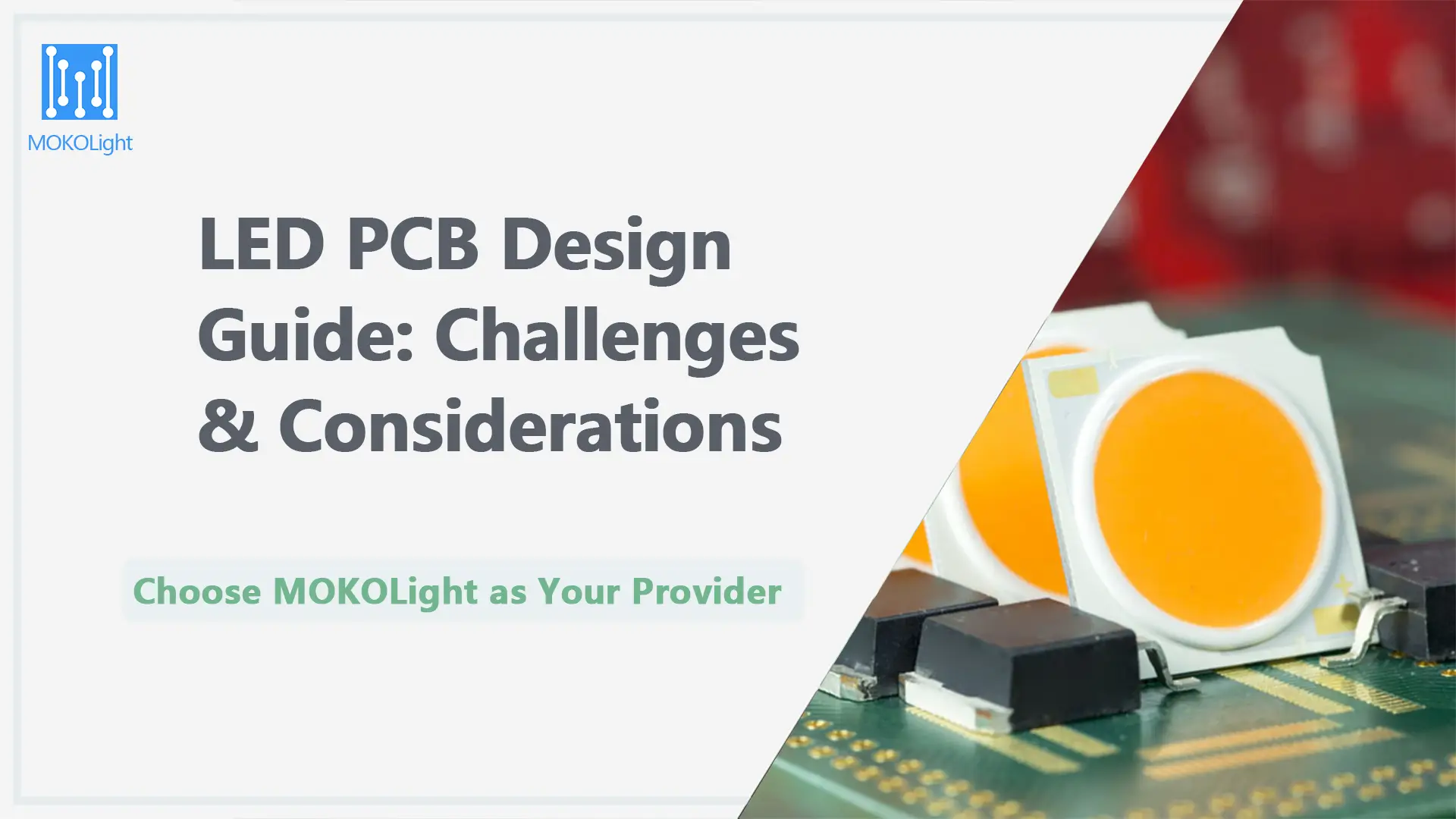 LED PCB Design Guide Challenges & Considerations