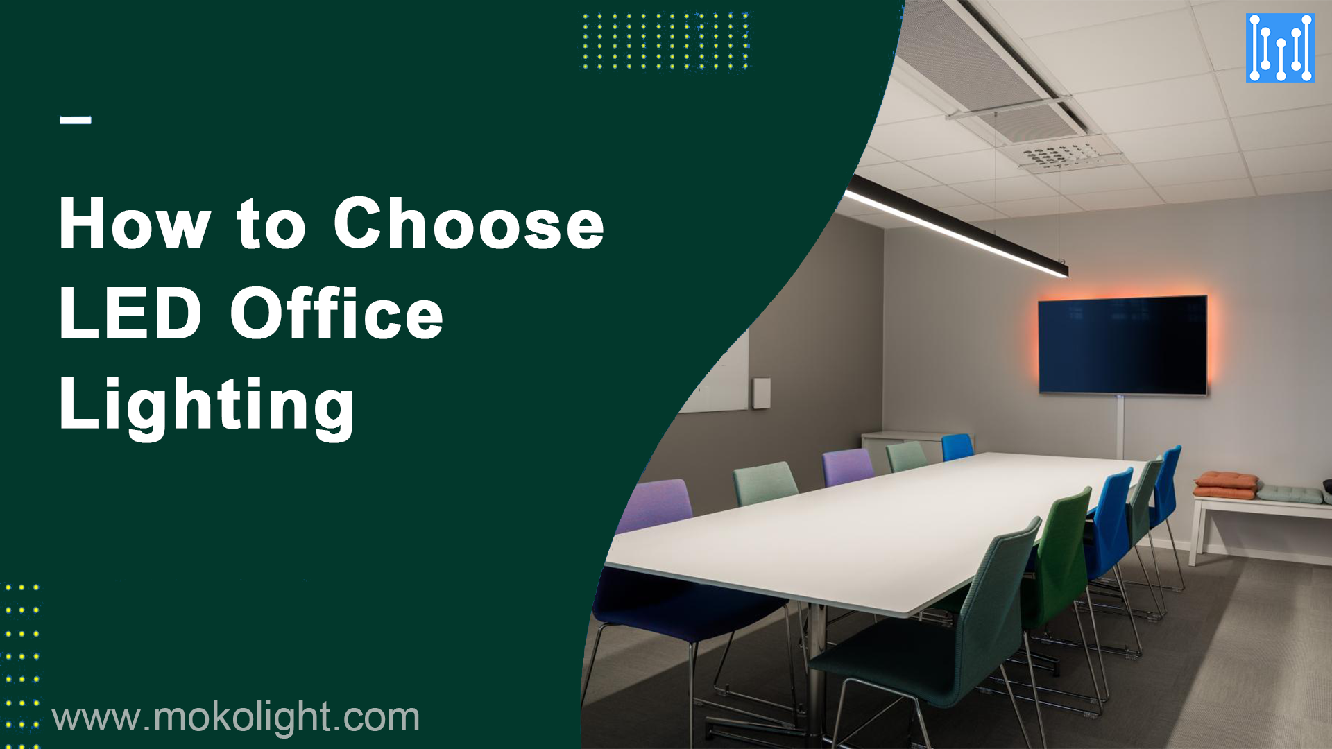 How to Choose LED Office Lighting