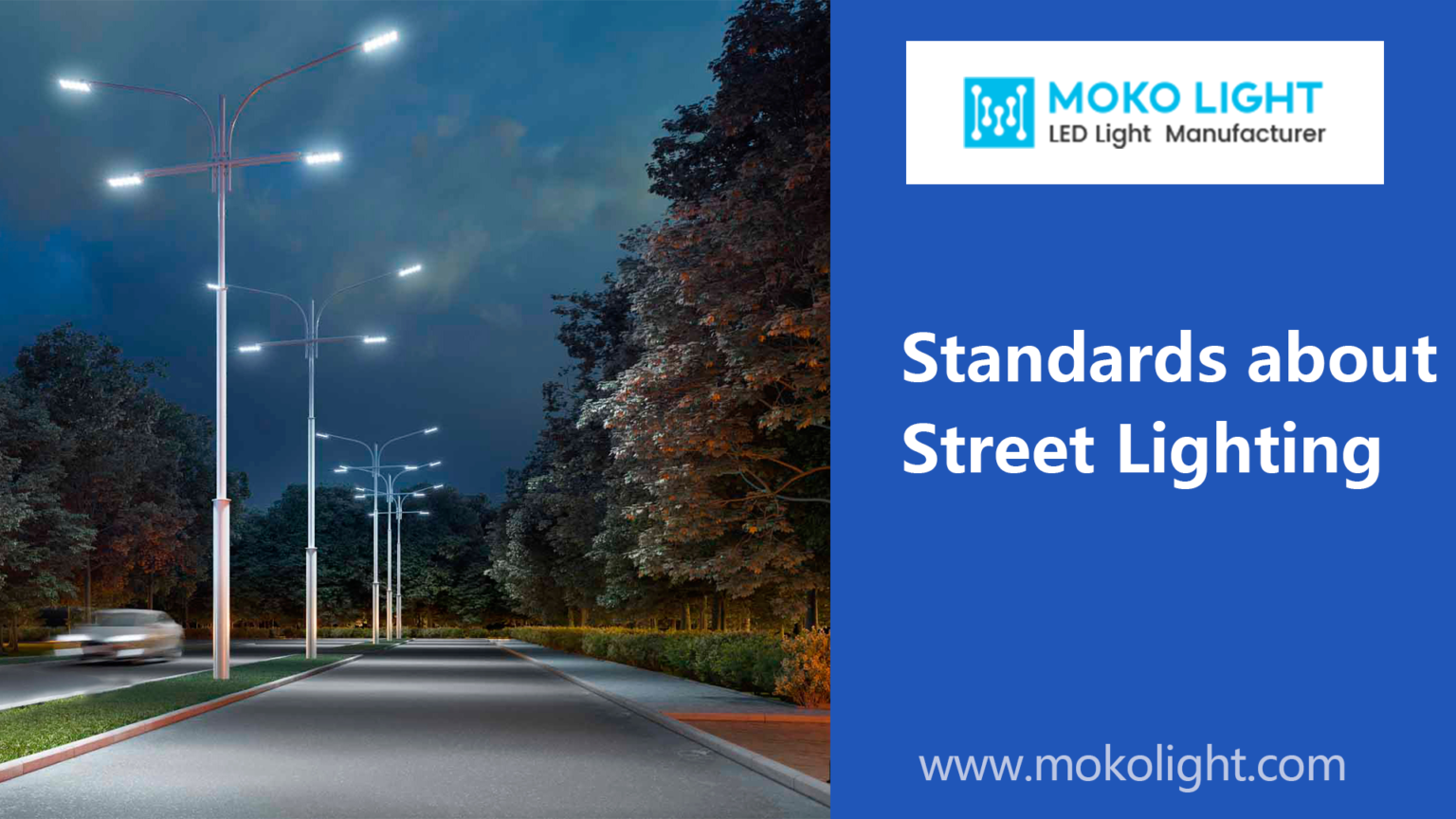 Standards about Street Lighting Mokolight
