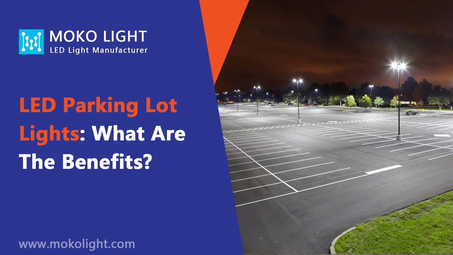 LED Parking Lot Lights What Are The Benefits