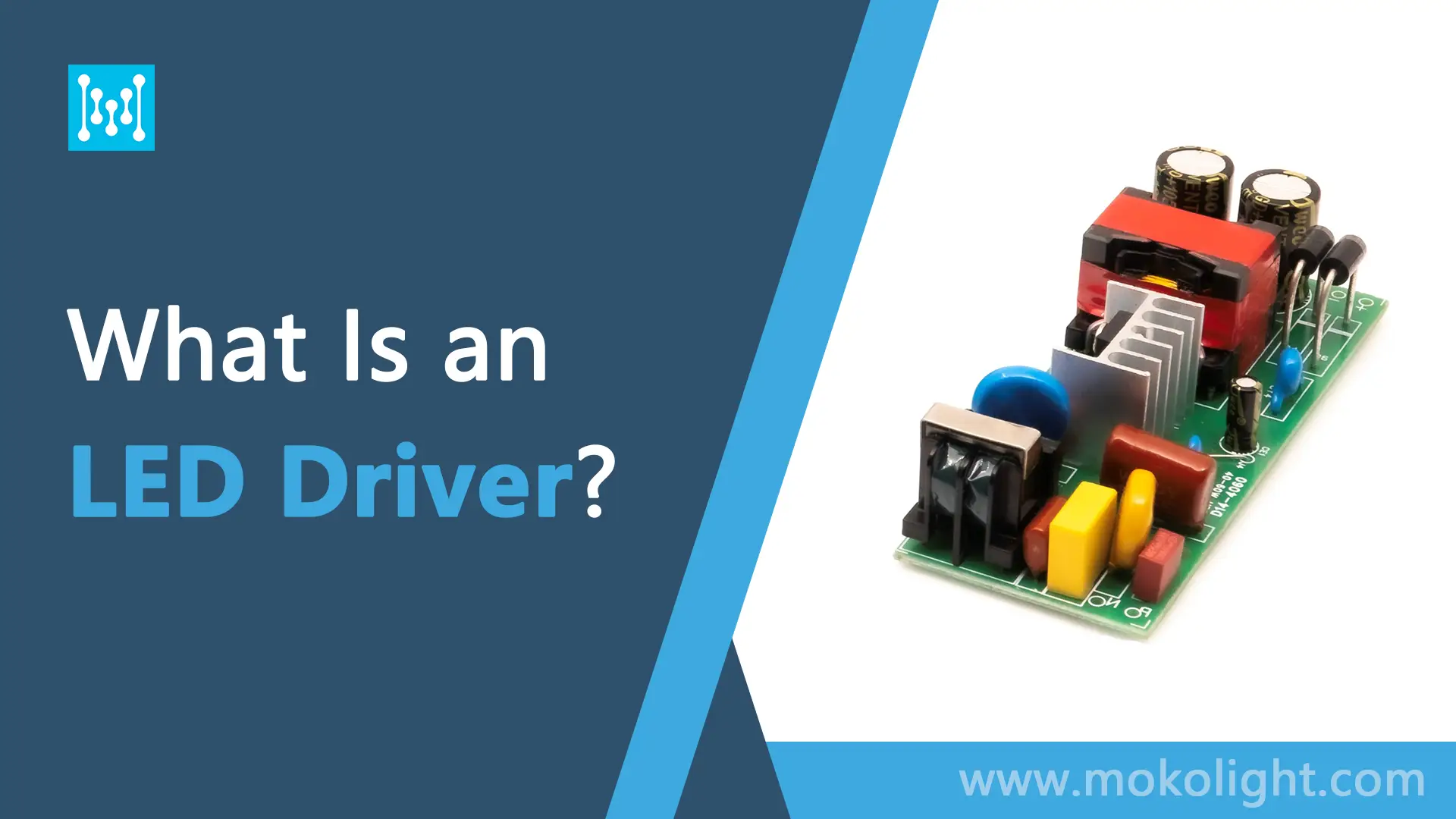 LED Driver - Everything to know about LED Drivers